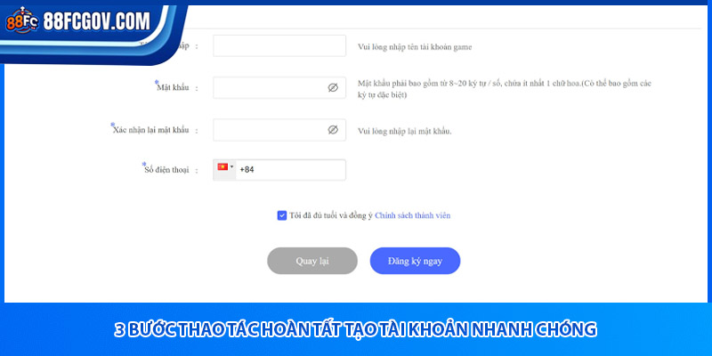 3 bước thao tác hoàn tất tạo tài khoản nhanh chóng