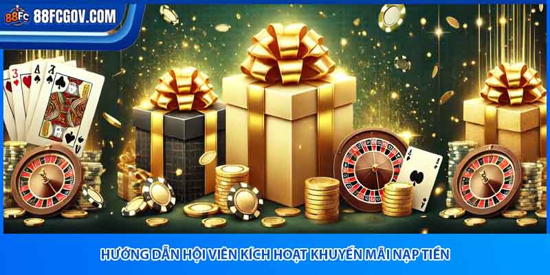 Hướng dẫn hội viên kích hoạt khuyến mãi nạp tiền