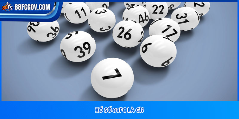 Xổ số 88fc là gì?